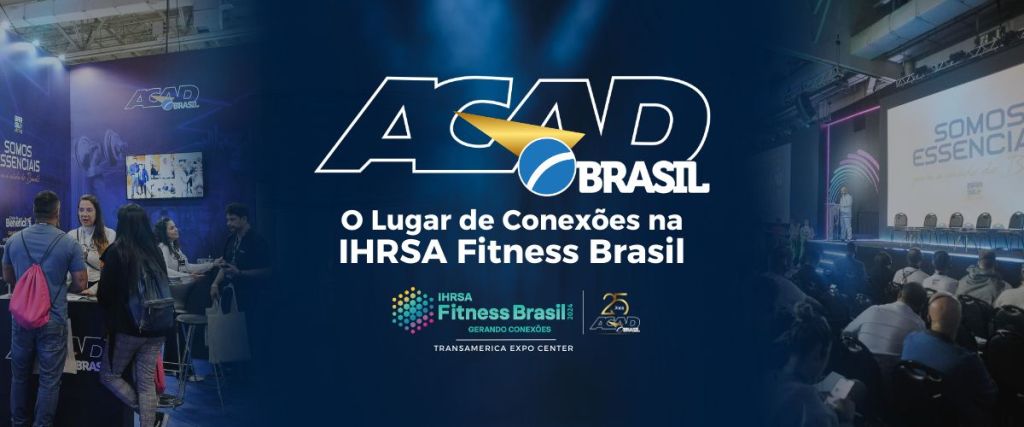 IHRSA Fitness Brasil: ACAD terá diversas ações para gestores de academias